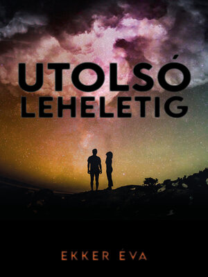 cover image of Utolsó leheletig